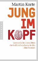 Martin Korte - Jung im Kopf, Häftad