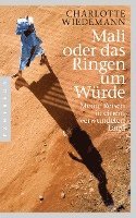 bokomslag Mali oder das Ringen um Würde