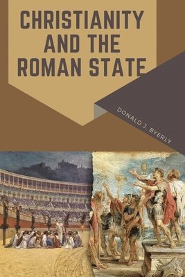 Christianity and the Roman State 1