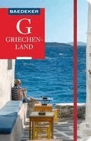 Klaus Bötig - Baedeker Reiseführer Griechenland, Häftad