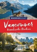 Ole Helmhausen - Baedeker SMART Reiseführer Vancouver & Kanadische Rockies, Häftad