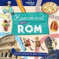 bokomslag LONELY PLANET Kinderreiseführer Komm mit nach Rom