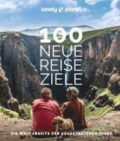 bokomslag LONELY PLANET Bildband 100 neue Reiseziele