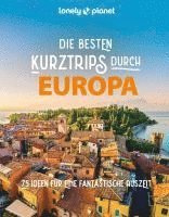 bokomslag LONELY PLANET Bildband Die besten Kurztrips durch Europa