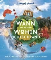 bokomslag LONELY PLANET Bildband Wann am besten wohin Deutschland