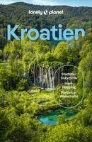 Lucie Grace, Isabel Putinja, Anja Mutic - LONELY PLANET Reiseführer Kroatien, Häftad