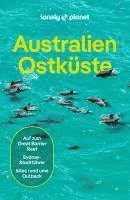 LONELY PLANET Reiseführer Australien Ostküste 1