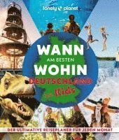 LONELY PLANET Bildband Wann am besten wohin Deutschland mit Kids 1