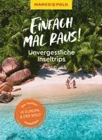 MARCO POLO Einfach mal raus! Unvergessliche Inseltrips 1