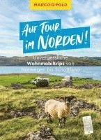 bokomslag MARCO POLO Bildband Auf Tour im Norden! Unvergessliche Wohnmobiltrips von Norwegen bis Schottland