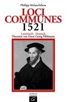 Philipp Melanchthon, Horst Georg Pöhlmann - Loci Communes 1521, Häftad