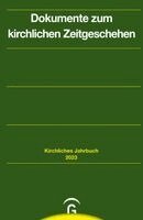Stephan Schaede, Sebastian Kranich, Claudia Lepp, Harry Oelke - Dokumente zum kirchlichen Zeitgeschehen. Jahrgang 150, 2023, Häftad