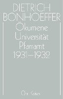 bokomslag Ökumene, Universität, Pfarramt 1931 - 1932