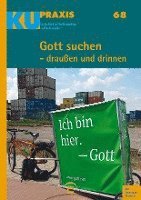 bokomslag Gott suchen - draußen und drinnen