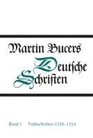 Martin Bucer, Robert Stupperich - Frühe Schriften 1520-1524, Inbunden