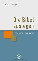 bokomslag Die Bibel auslegen