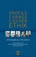 Reiner Anselm, Traugott Jähnichen, Mathias Wirth - Profile evangelischer Ethik, Inbunden