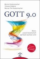 Marion Küstenmacher, Tilmann Haberer, Werner Tiki Küstenmacher - Gott 9.0, Inbunden