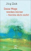 bokomslag Deine Wege werden kürzer - fürchte dich nicht!