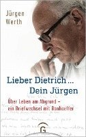 Lieber Dietrich ... Dein Jürgen 1