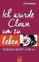 bokomslag Ich wurde Clown um zu leben