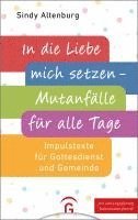 bokomslag In die Liebe mich setzen - Mutanfälle für alle Tage