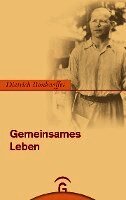 Dietrich Bonhoeffer, Eberhard Bethge, Gerhard Ludwig Müller, Albrecht Schönherr - Gemeinsames Leben, Häftad