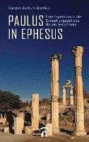 Carsten Jochum-Bortfeld - Paulus in Ephesus, Inbunden