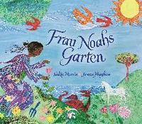 bokomslag Frau Noahs Garten