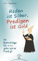 bokomslag Reden ist Silber, Predigen ist Gold