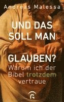 Andreas Malessa - Und das soll man glauben?, Inbunden