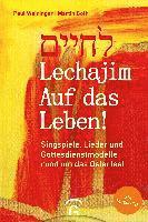 Lechajim - Auf das Leben! 1