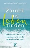 Zurück ins Leben finden