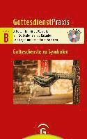 Christian Schwarz - Gottesdienste zu Symbolen, Häftad