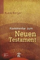 Klaus Berger - Kommentar zum Neuen Testament, Inbunden