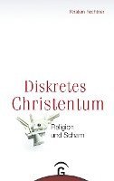 bokomslag Diskretes Christentum