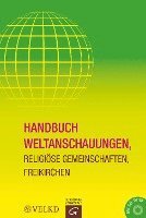 bokomslag Handbuch Weltanschauungen, Religiöse Gemeinschaften, Freikirchen
