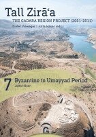 Jutta Häser, Dieter Vieweger, Jutta Häser - Byzantine to Umayyad Period, Inbunden