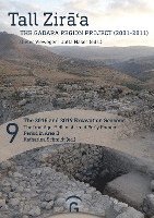 bokomslag The 2018 and 2019 Excavation Seasons: The Iron Age, Hellenistic and Early Roman Period in Area II