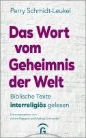 Perry Schmidt-Leukel, Achim Riggert, Mathias Schneider - Das Wort vom Geheimnis der Welt, Inbunden