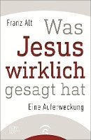 Was Jesus wirklich gesagt hat 1