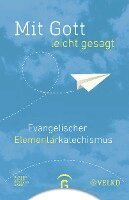 Martin Rothgangel, Michael Kuch, Georg Raatz - Mit Gott - leicht gesagt, Häftad