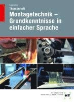 Themenheft Montagetechnik - Grundkenntnisse in einfacher Sprache 1