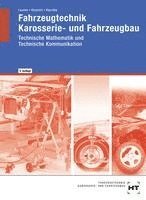 bokomslag Fahrzeugtechnik, Karosserie- und Fahrzeugbau. Technische Mathematik. Technische Kommunikation