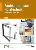bokomslag Fachkenntnisse Holztechnik Lernfelder 5 bis 12