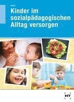 bokomslag Kinder im sozialpädagogischen Alltag versorgen