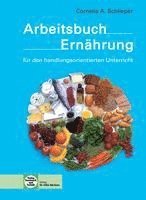 bokomslag Arbeitsbuch Ernährung für den handlungsorientierten Unterricht