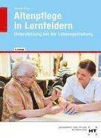 bokomslag Altenpflege in Lernfeldern. Unterstützung bei der Lebensgestaltung