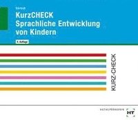 bokomslag KurzCHECK Sprachliche Entwicklung von Kindern