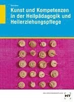 bokomslag Kunst und Kompetenzen in der Heilpädagogik und Heilerziehungspflege